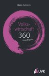 Volkswirtschaft: 360 Grundbegriffe kurz erklärt