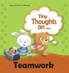 Tiny Thoughts on Teamwork