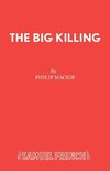 The Big Killing