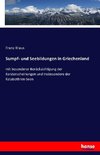 Sumpf- und Seebildungen in Griechenland