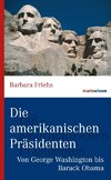 Die amerikanischen Präsidenten