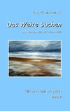 Das Weite Suchen