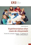 Expérimentation d'un cours de citoyenneté