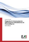 Proposta di rinnovamento dell'impianto idroelettrico di Champdepraz