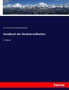 Handbuch der Kinderkrankheiten