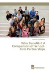 Who Benefits? A Comparison of School-Firm Partnerships