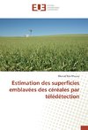 Estimation des superficies emblavées des céréales par télédétection