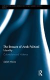 The Erasure of Arab Political Identity