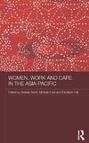 Women, Work and Care in the Asia-Pacific