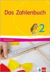 Das Zahlenbuch. 2. Schuljahr. Arbeitsheft. Allgemeine Ausgabe. Ab 2017