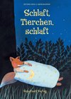 Schlaft, Tierchen, schlaft