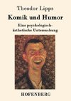 Komik und Humor