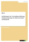 Einführung in die Unternehmensführung. Zusammenfassung von Hutzschenreuter und Berghoff