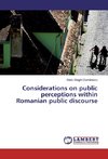 Considerations on public perceptions within Romanian public discourse