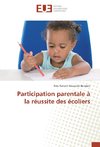 Participation parentale à la réussite des écoliers