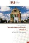 Andrés Manuel López Obrador