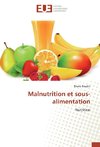 Malnutrition et sous-alimentation