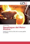 Despliegue del Motor Minero