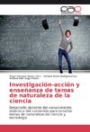 Investigación-acción y enseñanza de temas de naturaleza de la ciencia