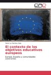 El contexto de los objetivos educativos europeos