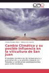 Cambio Climático y su posible influencia en la viticultura de San Juan