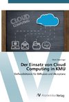 Der Einsatz von Cloud Computing in KMU