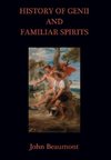 History of Genii and Familiar Spirits