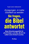 Sie fragen, die Bibel antwortet