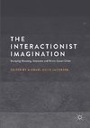 The Interactionist Imagination