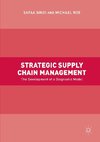 Strategic Supply Chain Management