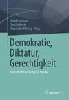 Demokratie, Diktatur, Gerechtigkeit