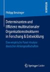 Determinanten und Effizienz multinationaler Organisationsstrukturen in Forschung & Entwicklung