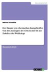 Der Einsatz von chemischen Kampfstoffen von den Anfängen der Geschichte bis ins Zeitalter der Weltkriege