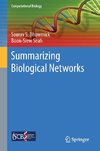 Summarizing Biological Networks