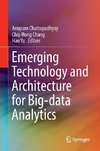 Emerging Technology and Architecture for Big-data Analytics