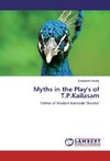 Myths in the Play's of T.P.Kailasam