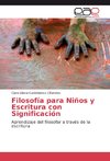 Filosofía para Niños y Escritura con Significación