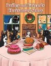 Bailey and Friends Christmas Story