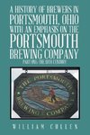 A History of Brewers in Portsmouth, Ohio with an Emphasis on the Portsmouth Brewing Company Part One