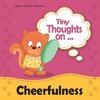 Tiny Thoughts on Cheerfulness