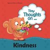 Tiny Thoughts on Kindness