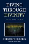 Diving Through Divinity