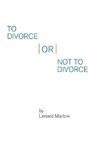 To Divorce or Not to Divorce