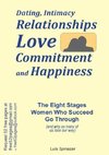 Dating, Intimacy, Relationships, Love, Commitment and Happiness