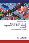 Redesigning School Inspection for 21st Century Schools