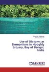 Use of Diatoms as Biomonitors in Hooghly Estuary, Bay of Bengal, India