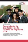 Seguimiento de Graduados de la Carrera de Inglés de UTN