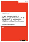 Entzieht sich die UDHR durch Einberaumung der Artikel 18 und 27 selbst ihren Anspruch auf den universalen Gültigkeitsbereich der Menschenrechte?