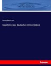 Geschichte der deutschen Universitäten