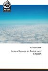 Lexical Issues in Arabic and English